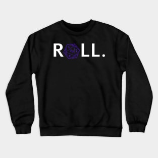 Roll. RPG Shirt white and purple Crewneck Sweatshirt